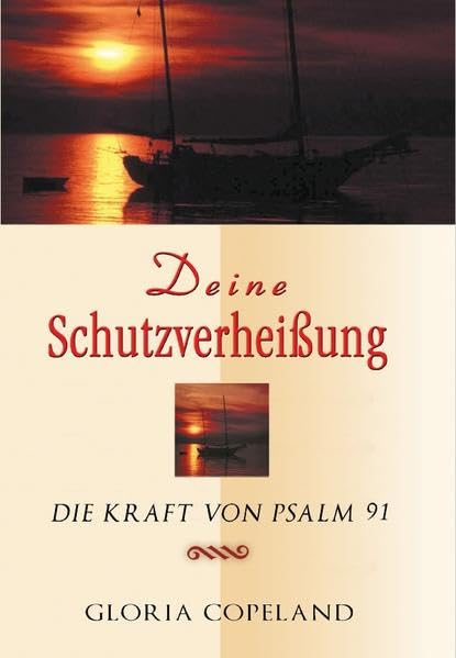 Deine Schutzverheißung: Die Kraft von Psalm 91 book