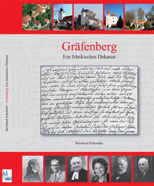 Gräfenberg: Geschichte und Religiosität eines fränkischen Dekanats in der bayerischen Landeskirche Politics & History