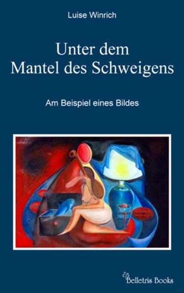 Unter dem Mantel des Schweigens: Am Beispiel eines Bildes Contemporary literature