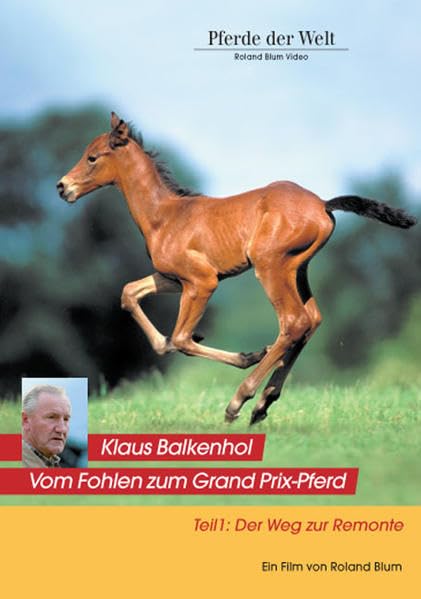Klaus Balkenhol - Vom Fohlen zum Grand Prix-Pferd Teil 1: Der Weg zur Remonte Movies
