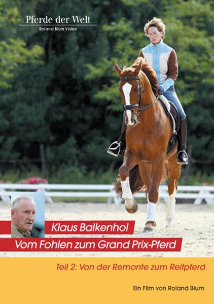Klaus Balkenhol - Vom Fohlen zum Grand Prix-Pferd Teil 2: Von der Remonte zum Reitpferd Movies