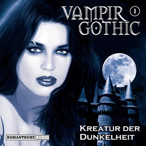 Kreatur der Dunkelheit-Vol.1 Radio Plays
