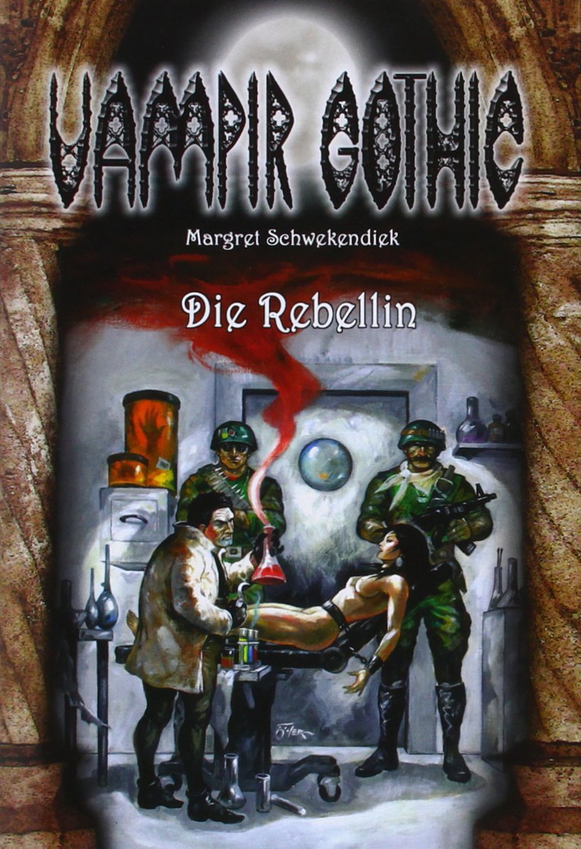 Vampir Gothic 21. Die Rebellin Horror & Mystery