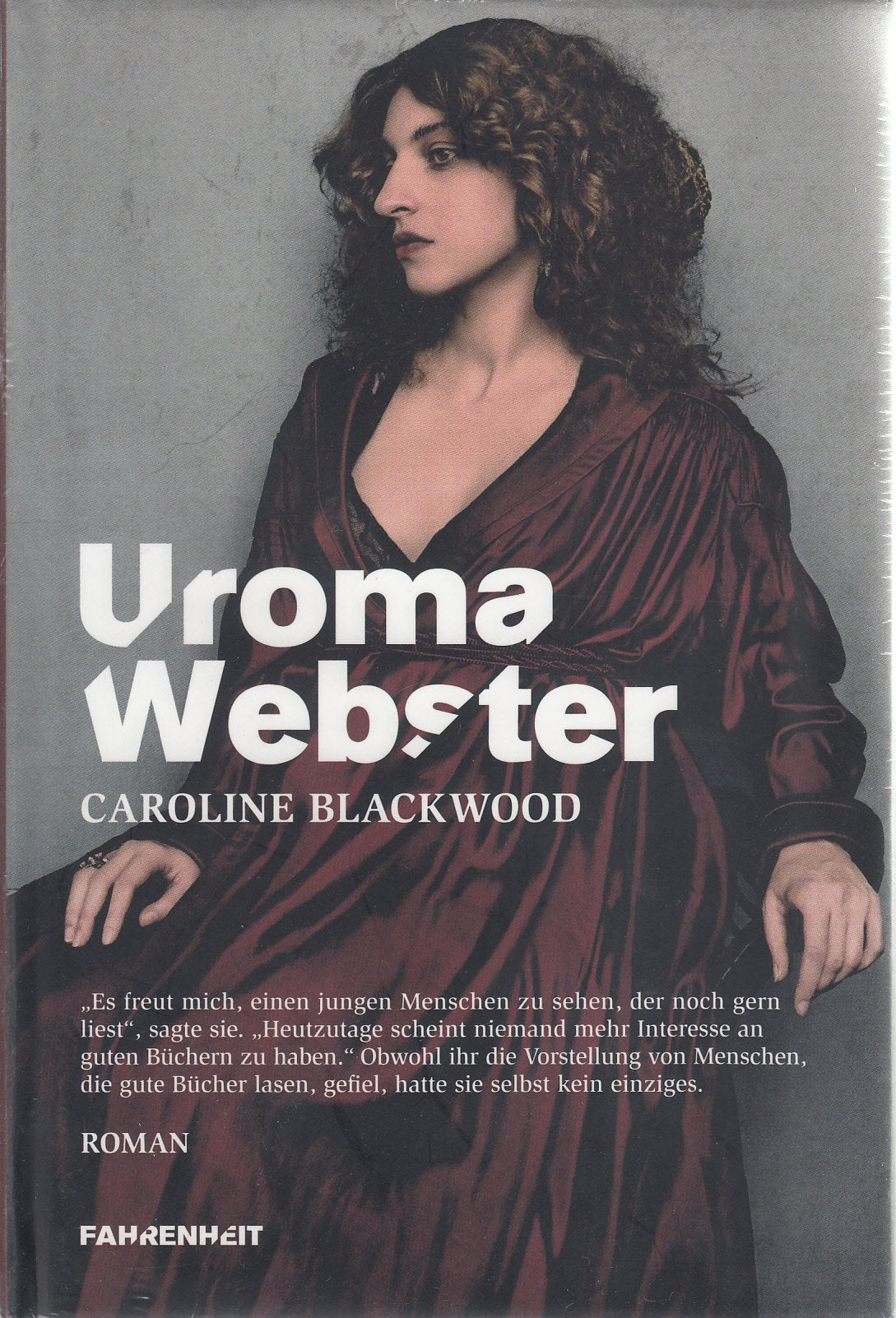 Die Websters: Roman: Roman. Nachw. v. Grey Gowrie Fiction
