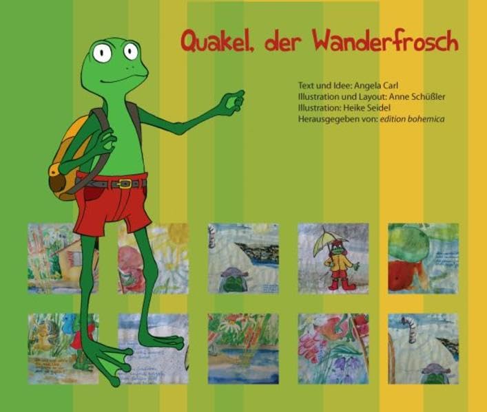 Quakel, der Wanderfrosch: Ein Bilderbuch zum Vorlesen und Selberlesen Novels & Short Stories