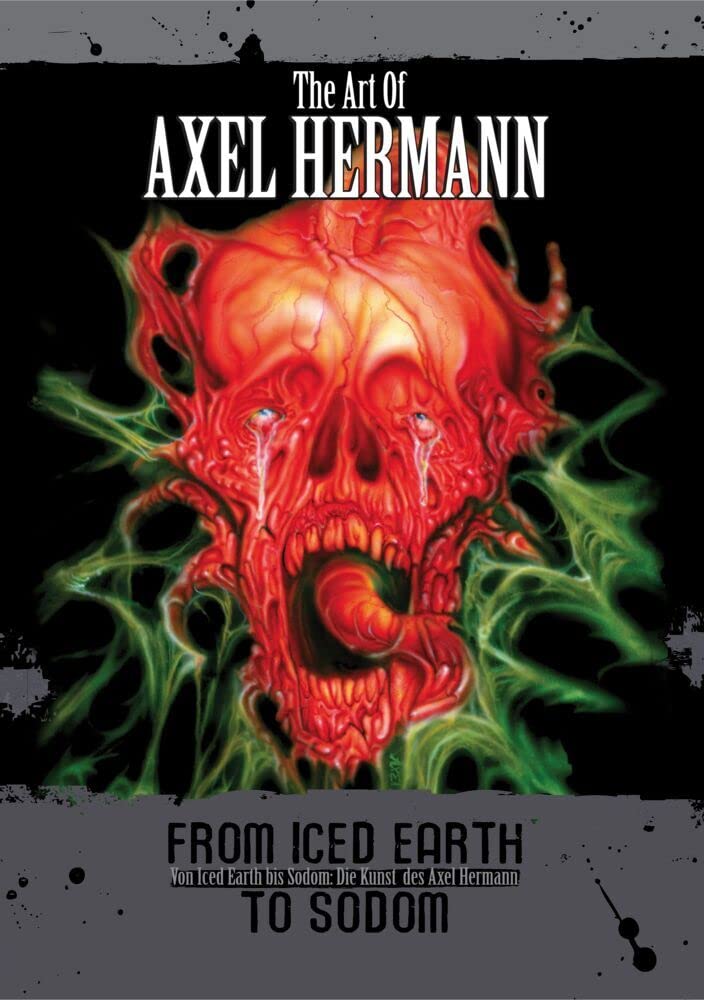 Von Iced Earth bis Sodom: Die Kunst des Axel Hermann Film, Art & Culture