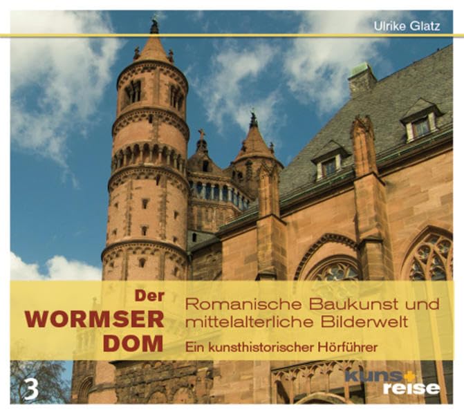 Der Wormser Dom: Romanische Baukunst und mittelalterliche Bilderwelt Film, Art & Culture