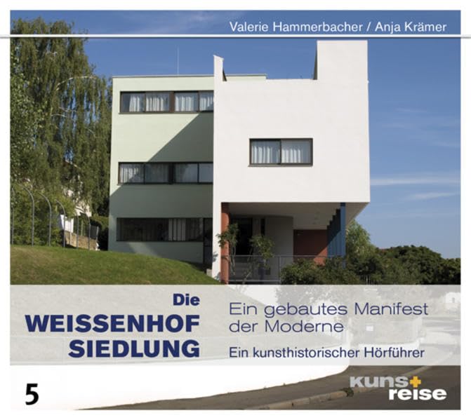 Die Weissenhofsiedlung. Ein gebautes Manifest der Moderne Film, Art & Culture