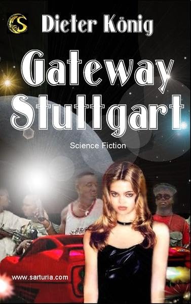 Gateway Stuttgart - Dritte Auflage (Sarturia® Science-Fiction) Contemporary literature