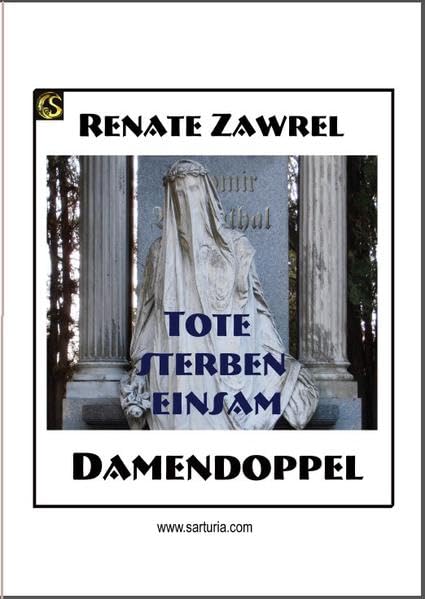 Sarturia® Krimnalroman: Tote sterben einsam: Damendoppel I HC Contemporary literature
