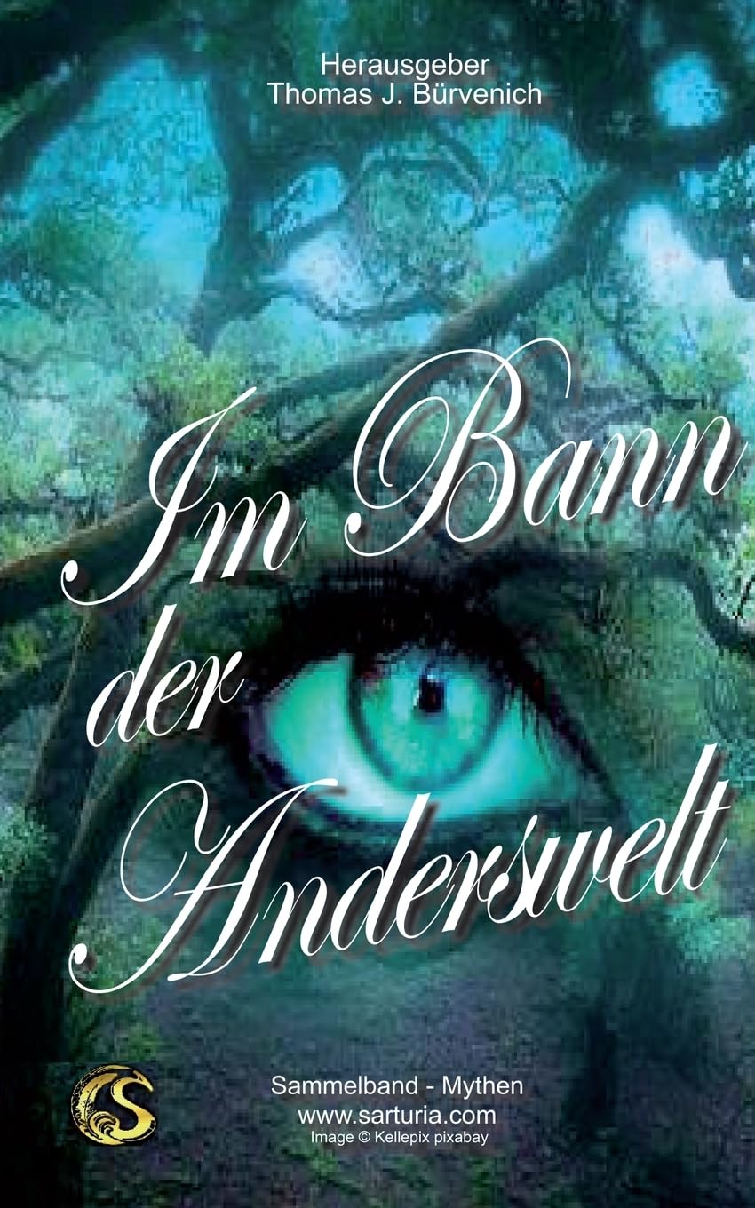 Im Bann der Anderswelt (Sarturia® Fantasy) Fairy Tales & Legends