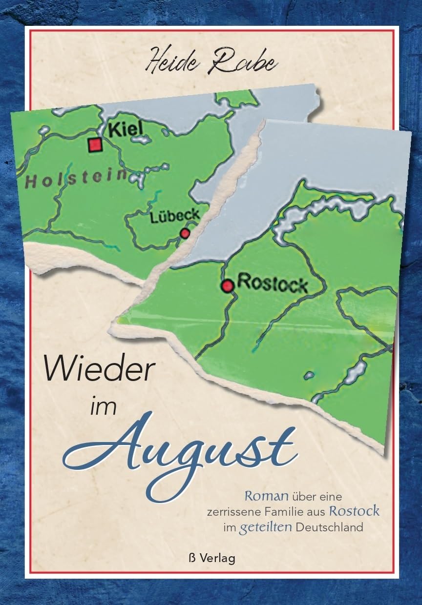 Wieder im August: Roman über eine zerrissene Familie aus Rostock im geteilten Deutschland Contemporary literature Books