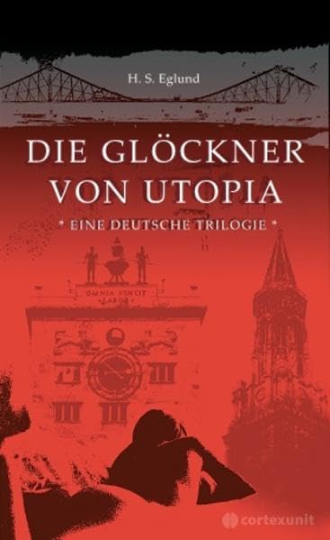 Product Image: Die Glöckner von Utopia: Eine deutsche Trilogie