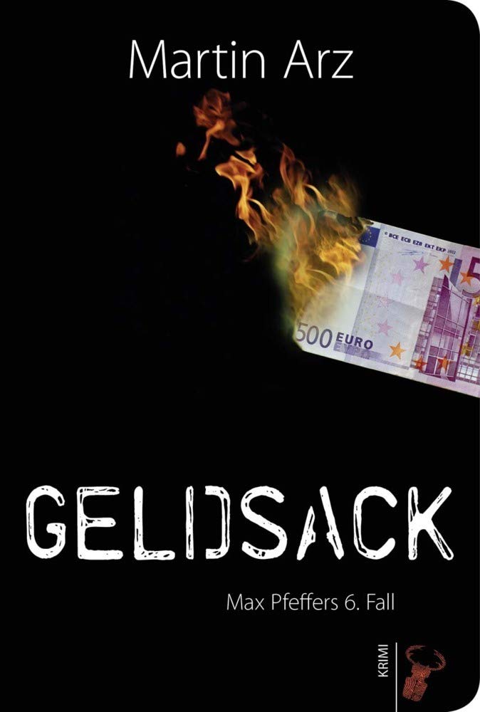 Geldsack: Max Pfeffers 6. Fall Contemporary literature