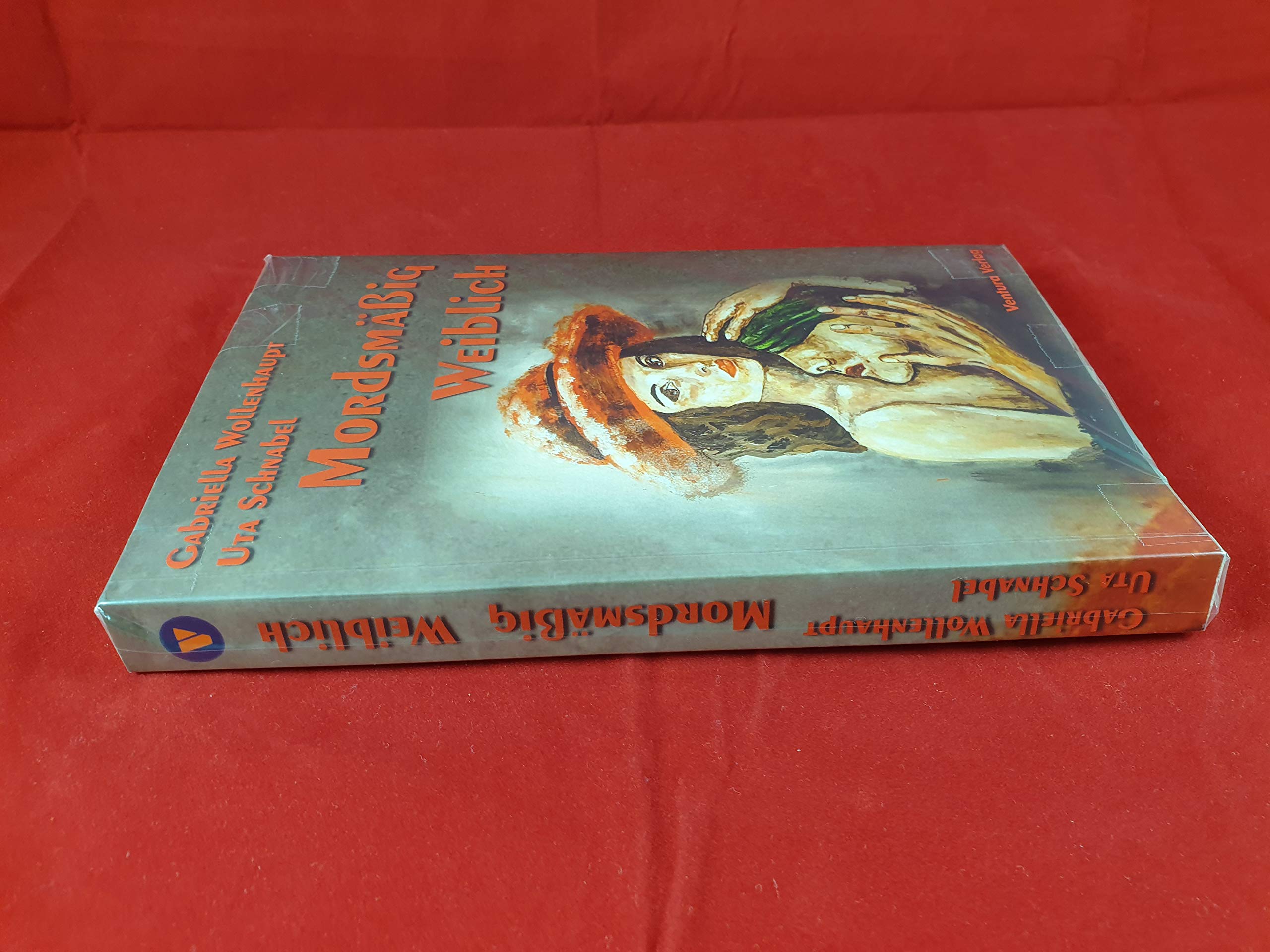 Mordsmäßig weiblich Essays & Short Stories