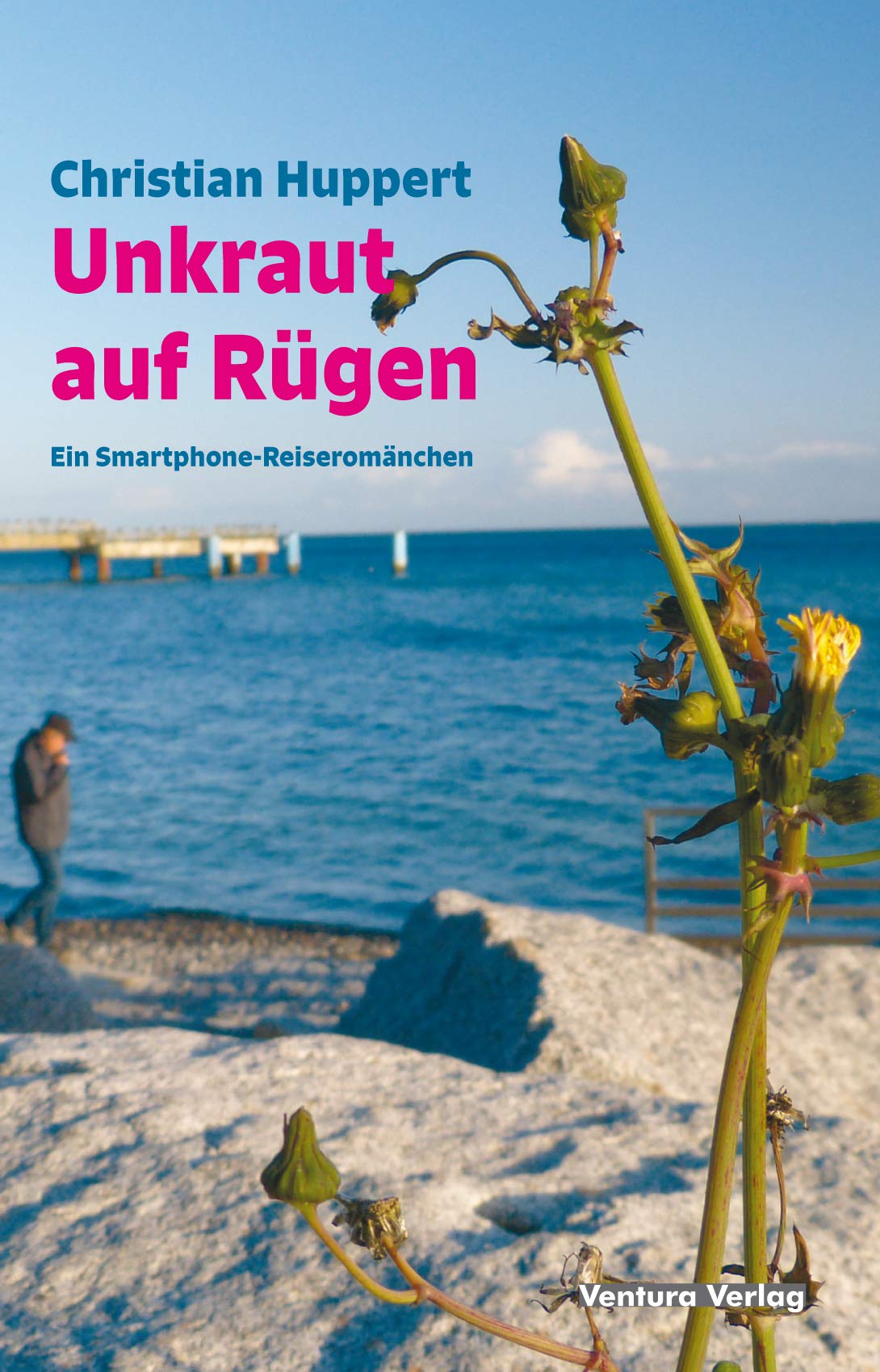 Unkraut auf Rügen Contemporary literature