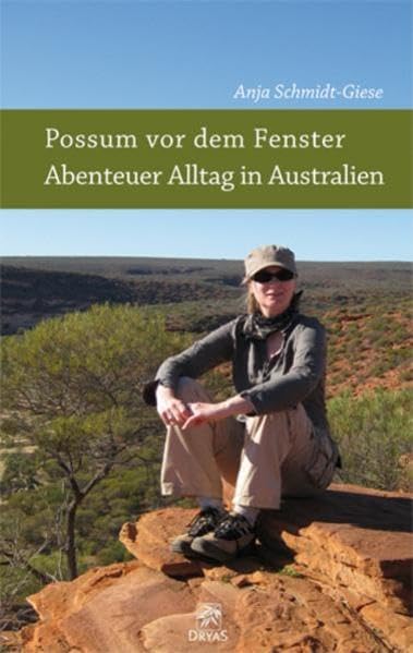 Possum vor dem Fenster - Abenteuer Alltag in Australien: Erzählungen Leisure, Home & Garden