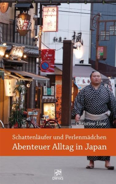 Schattenläufer und Perlenmädchen - Abenteuer Alltag in Japan Leisure, Home & Garden