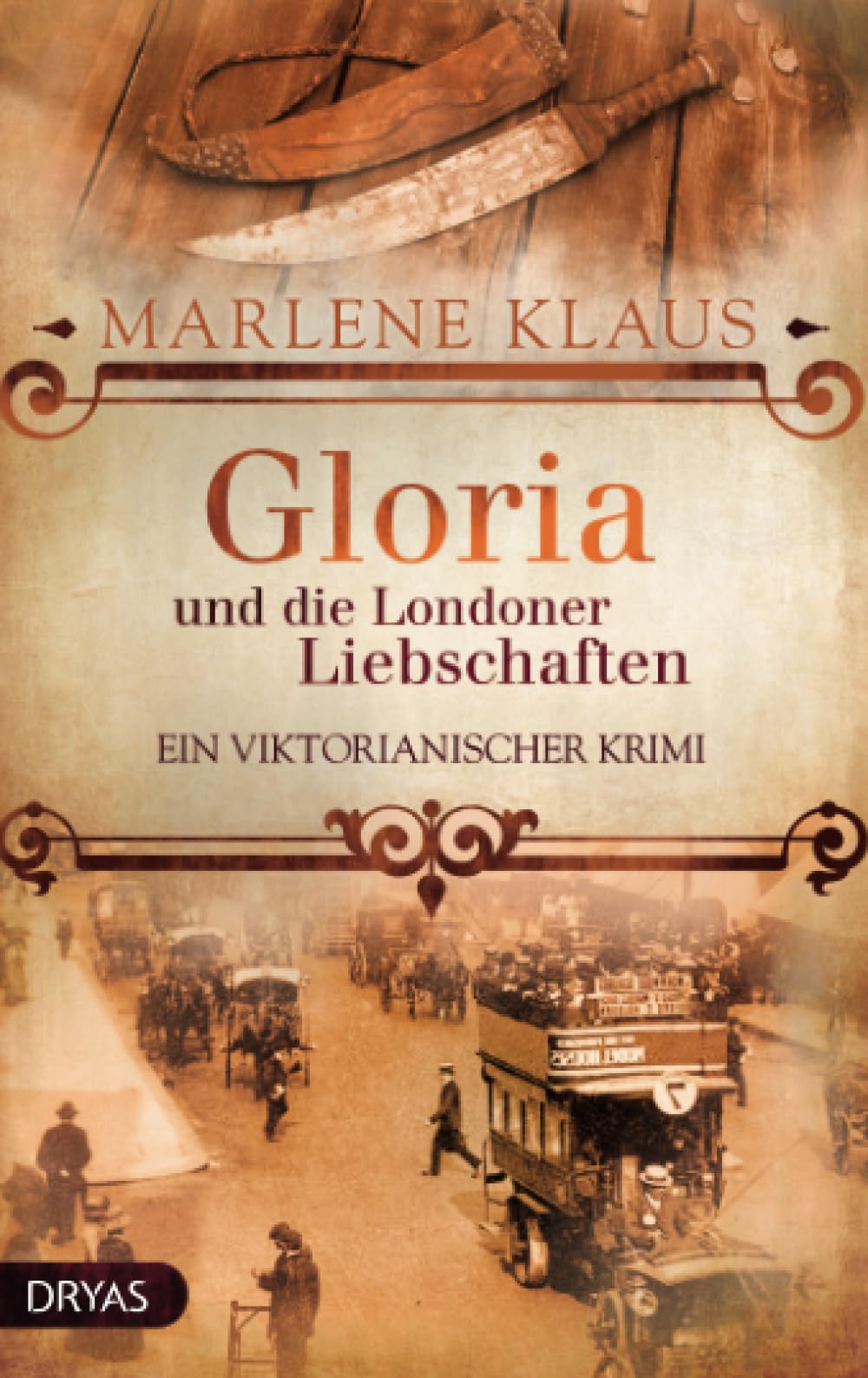 Gloria und die Londoner Liebschaften Historical Fiction