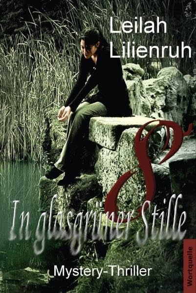 In glasgrüner Stille: 8 Contemporary literature