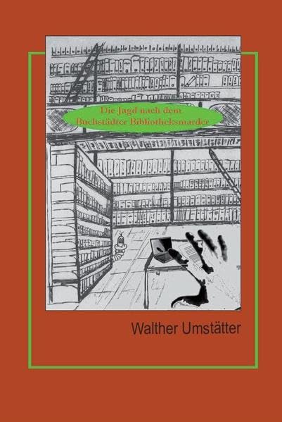 Die Jagd nach dem Buchstädter Bibliotheksmarder: Ein spannendes Verbrechen in einer Bibliothek Law