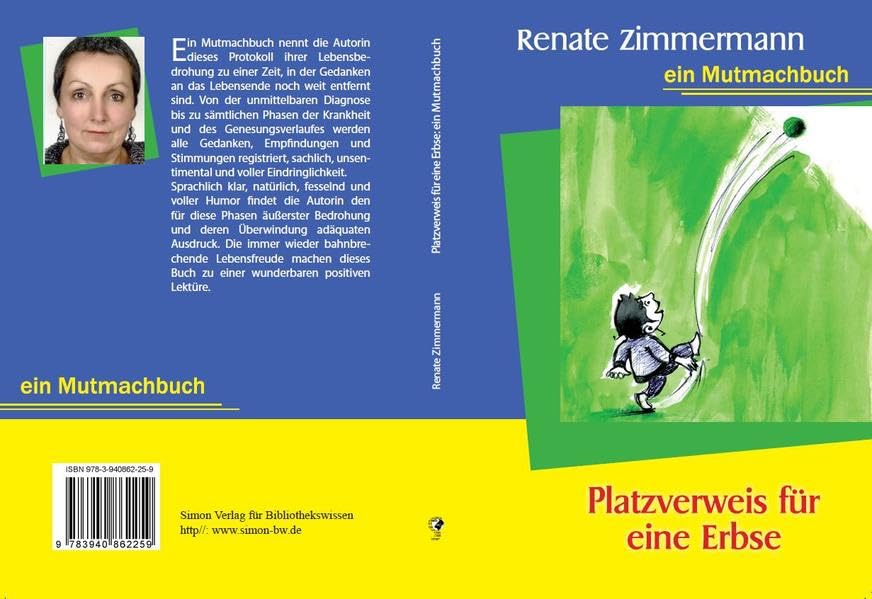 Platzverweis für eine Erbse: Ein Mutmachbuch book