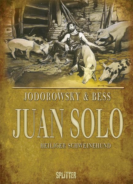 Juan Solo 02 - Heiliger Schweinehund book