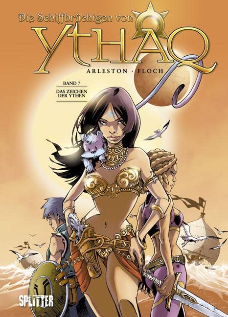 Die Schiffbrüchigen von Ythaq. Band 7: Das Zeichen der Ythen Manga
