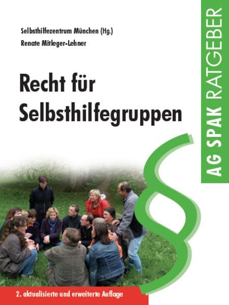 Recht für Selbsthilfegruppen: Hrsg.: Selbsthilfezentrum München Law