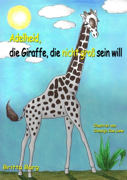 Product Image: Adelheid, die Giraffe, die nicht groß sein will