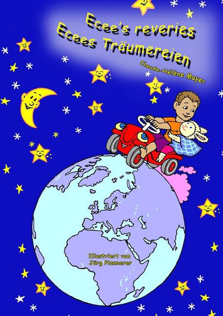 Ecee's reveries - Ecees Träumereien: zweisprachig - deutsch/englisch / bilingual English-German Novels & Short Stories