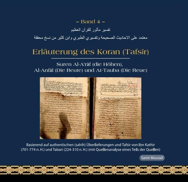 Korantafsīr: basierend auf authentischen Überlieferungen und den Tafsiren von Tabari und Ibn Kathir, Band 4 Books