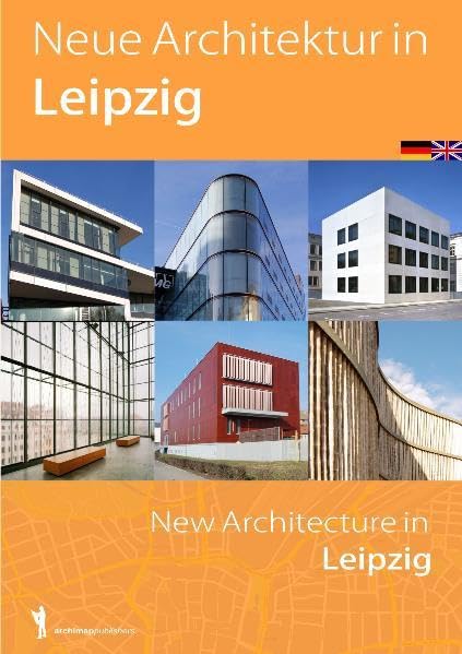 Neue Architektur in Leipzig / New Architecture in Leipzig: Archimaps: Dtsch.-Engl. Leisure, Home & Garden