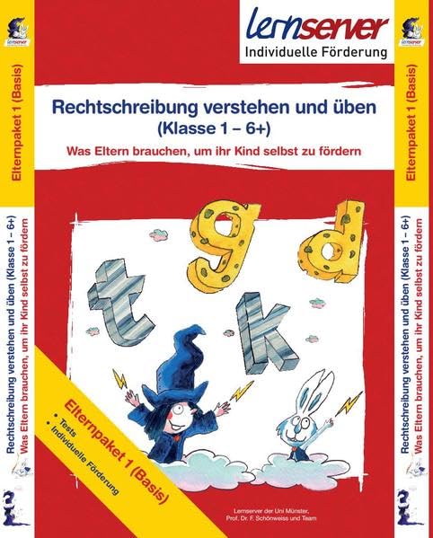 Elternpaket 1 (Basis): Rechtschreibung verstehen und üben (Klasse 1 - 6+): Was Eltern brauchen, um ihr Kind selbst zu fördern: Rechtschreibung ... Anleitung zur Testdurchführung Learning & Reference