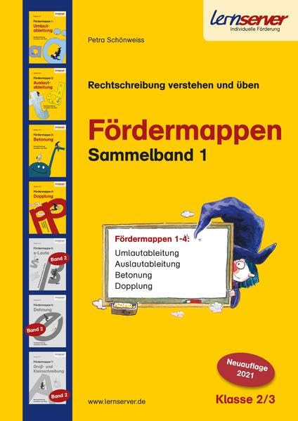 Lernserver-Fördermappen-Sammelband 1: Födermappen 1-4: Umlautableitung/Auslautableitung/Betonung/Dopplung (Lernserver Fördermappen: Rechtschreibung ... üben.: Der Lehrgang für die Klassen 2 und 3) Education & Training