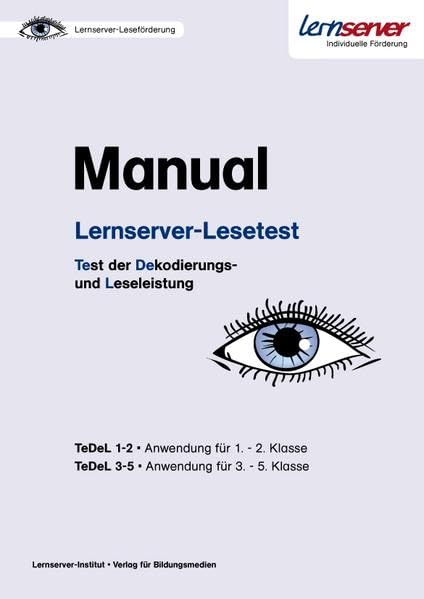 Manual Lernserver-Lesetest: TeDeL 1-2 - Anwendung für 1. - 2. Klasse; TeDeL 3-5 - Anwendung für 3. - 5. Klasse Children's books