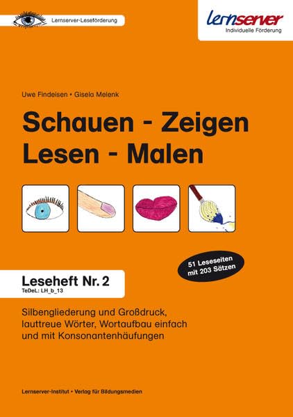Leseheft 2: Schauen - Zeigen - Lesen - Malen Learning & Reference