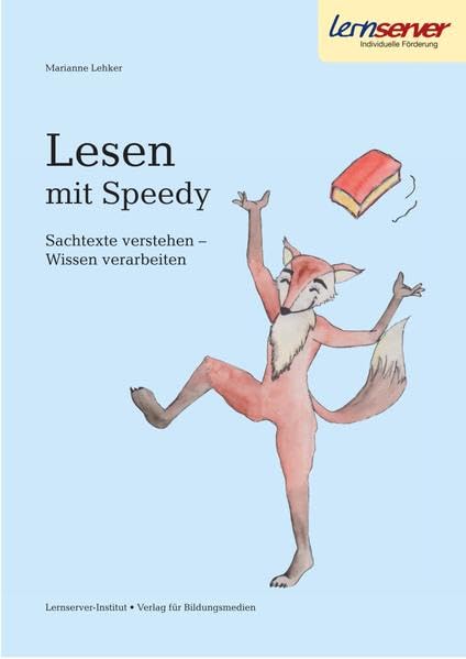 Lesen mit Speedy: Sachtexte verstehen – Wissen verarbeiten Learning & Reference