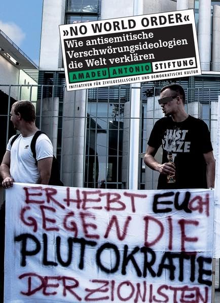No World Order: Wie antisemitische Verschwörungsideologien die Welt verklären Books