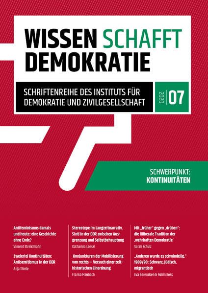 Wissen schafft Demokratie: Kontinuitäten (Wissen schafft Demokratie: Schriftenreihe des Instituts für Demokratie und Zivilgesellschaft) Law