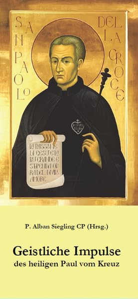 Geistliche Impulse des heiligen Paul vom Kreuz Religion & Esotericism