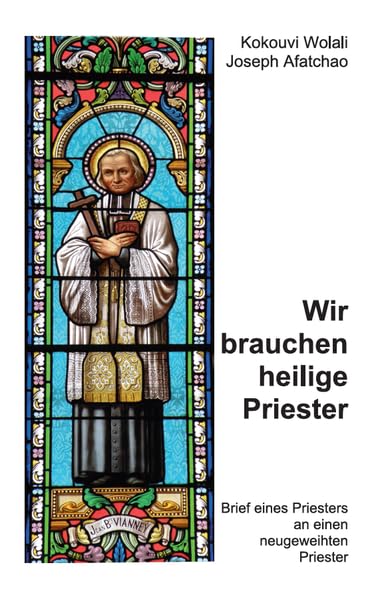 Wir brauchen heilige Priester book