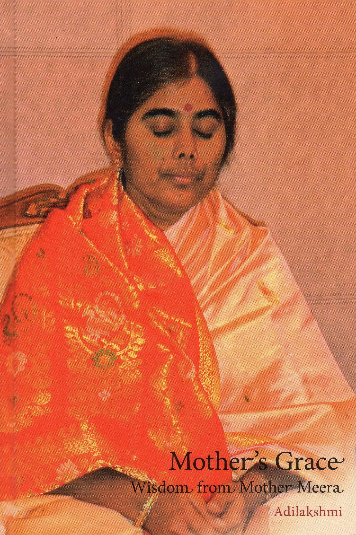 Mother's Grace: Wisdom from Mother Meera Religion & Esotericism
