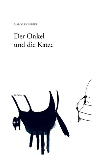 Der Onkel und die Katze: Gedichte Poetry