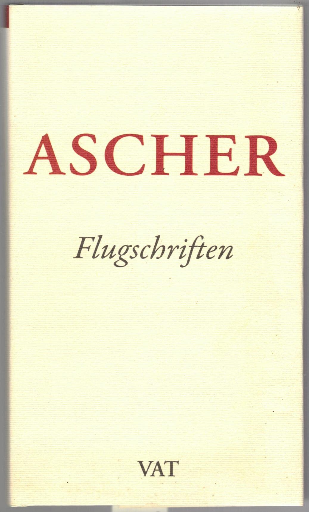Flugschriften. Werkausgabe. Theoretische Schriften, Band 1 (Saul Ascher Werkausgabe) Philosophy
