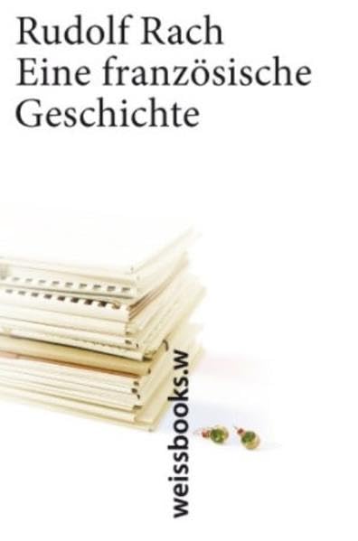 Eine französische Geschichte Contemporary literature