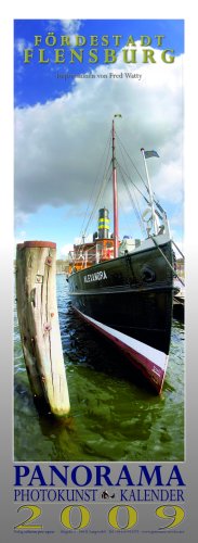 Fördestadt Flensburg vertikal 2009 | Impressionen aus der Fördestadt Calendars