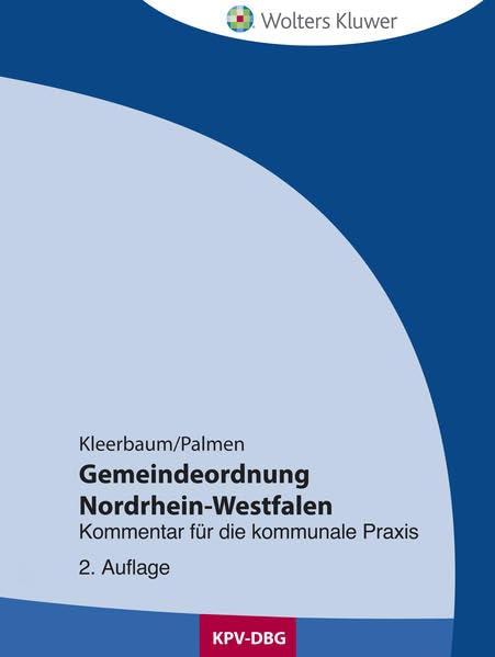 Gemeindeordnung Nordrhein-Westfalen: Kommentar für die kommunale Praxis Law