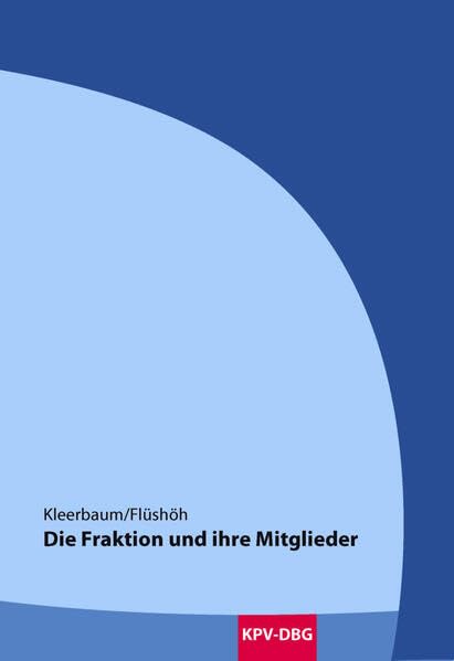 Die Fraktion und ihre Mitglieder Law