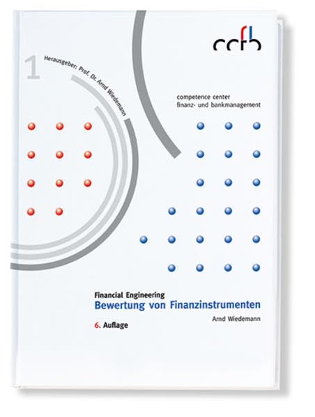 Financial Engineering: Bewertung von Finanzinstrumenten Law